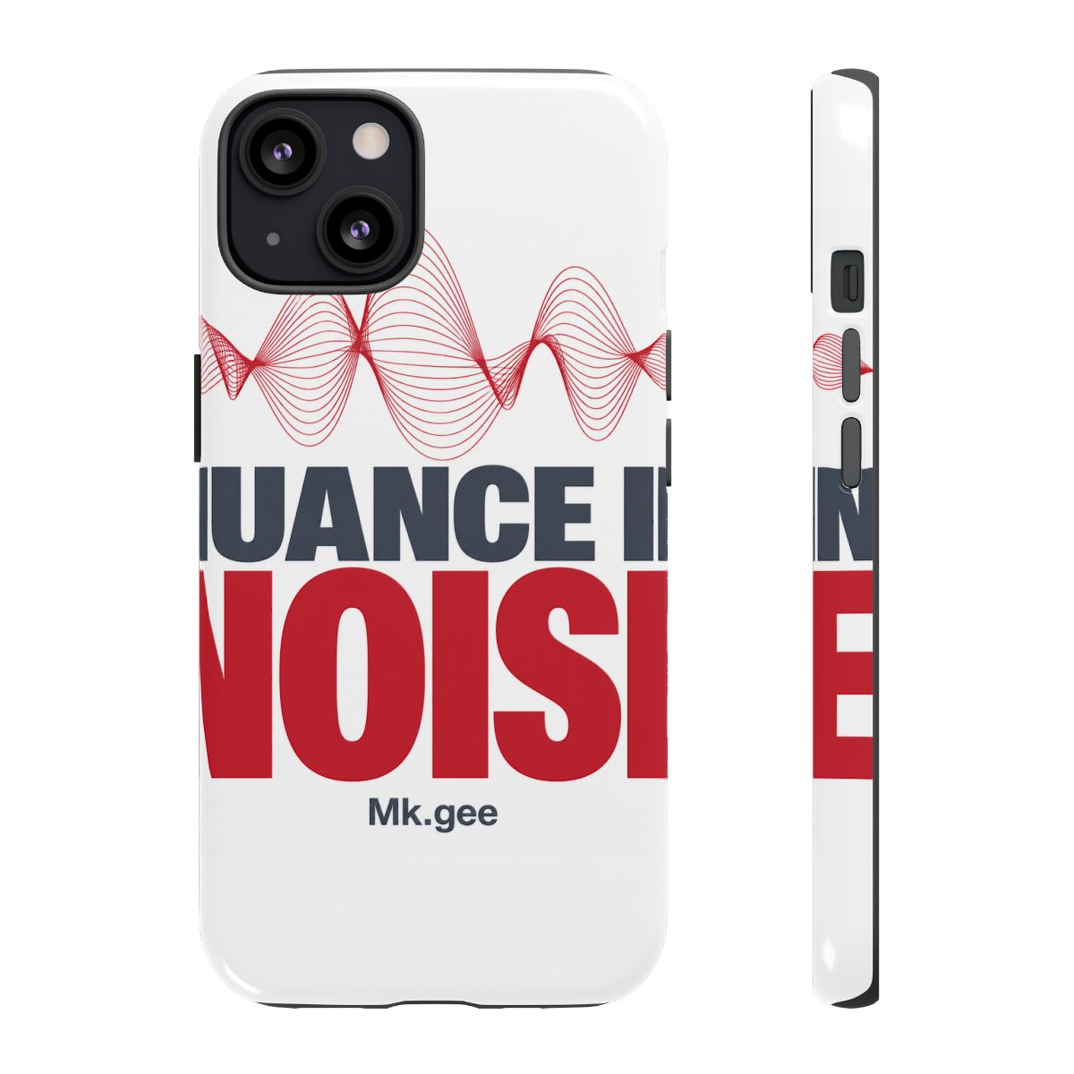 Mk.gee "Nuance in Noise" Phone Case
