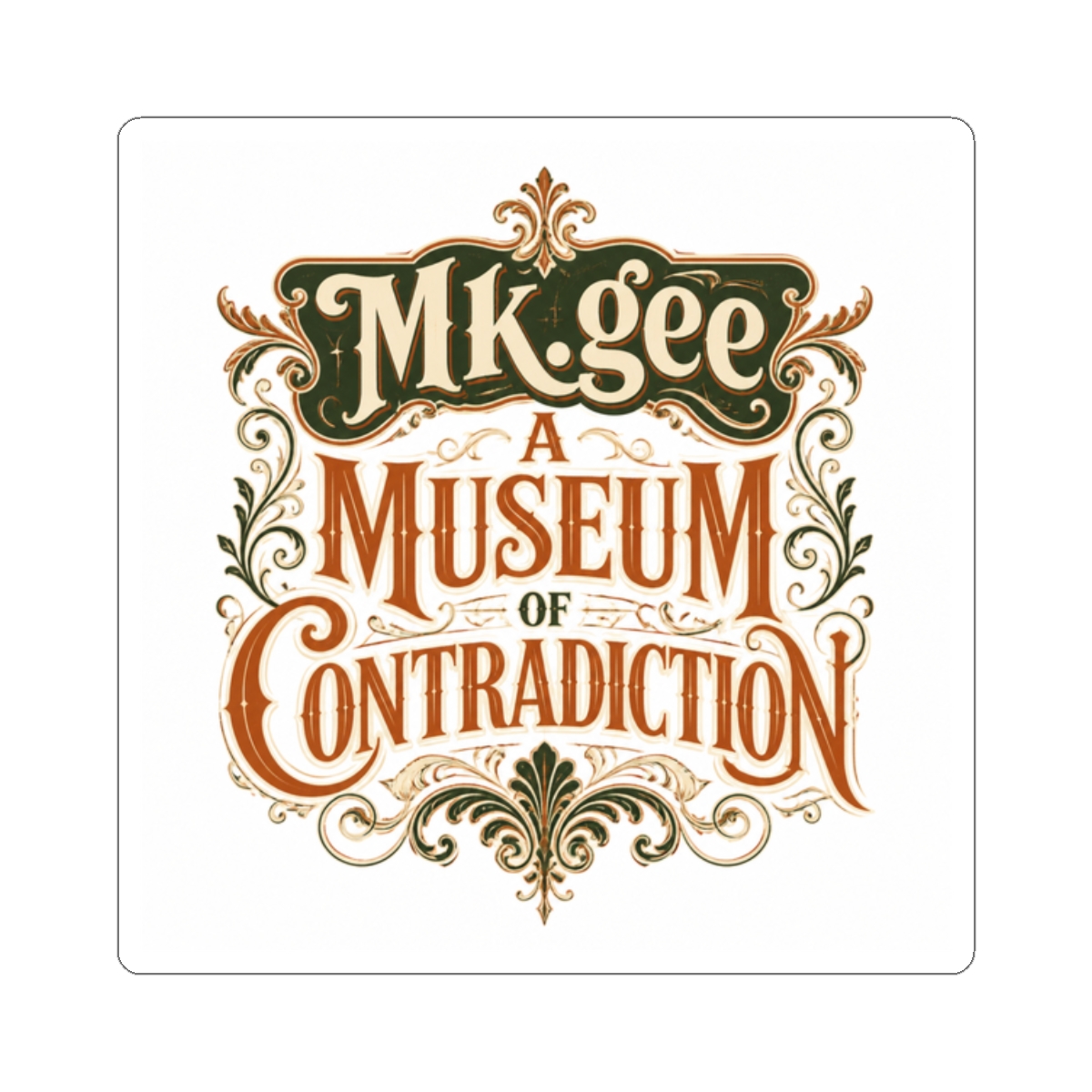 Mk.gee "A Museum of Contradiction" Sticker